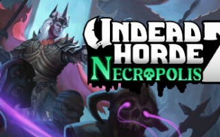 不死军团2/Undead Horde 2 Necropolis（V1.0.4.3-巨魔军-永恒勇士团）