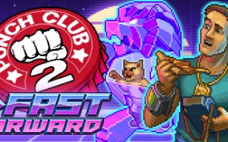 拳击俱乐部2：快进未来/Punch Club 2 Fast Forward