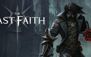 最后的信仰 最后的信念/The Last Faith （更新v1.1.2）