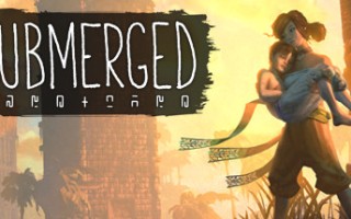 淹没之城/Submerged（v.1.1）