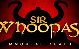 贱贱爵士/Sir Whoopass™: Immortal Death