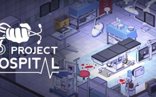 医院计划/Project Hospital（更新v1.2.23315）