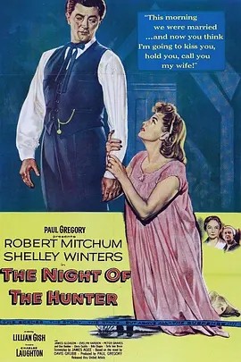 电影《猎人之夜 The Night of the Hunter (1955)丨8.0分》全集免费在线观看