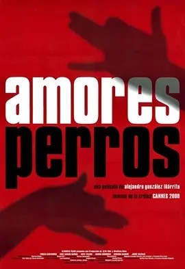 电影《爱情是狗娘 Amores perros (2000)丨8.2分》全集免费在线观看 